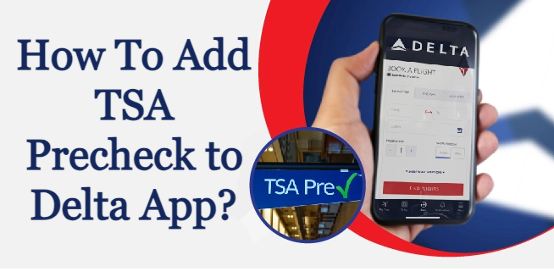 How to add tsa precheck to delta app