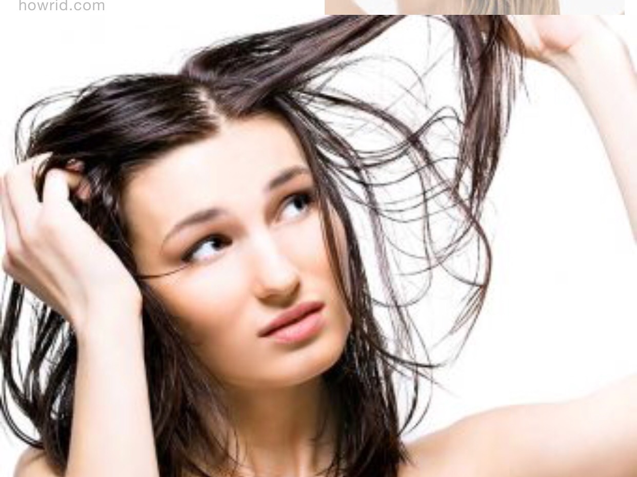 How to get rid of greasy hair